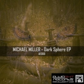 (AE088)Micahel Miller – Dark Sphere