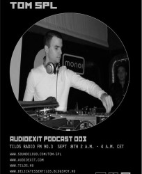 Audioexit Podcast 003 – Tom SPL