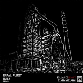 (AE043)Rafal Fürst – Huta